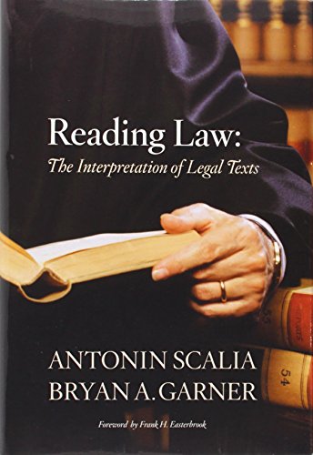 Cover of Reading Law by Antonin Scalia, Bryan A. Garner