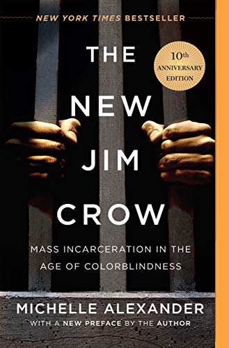 Cover of The New Jim Crow by Michelle Alexander