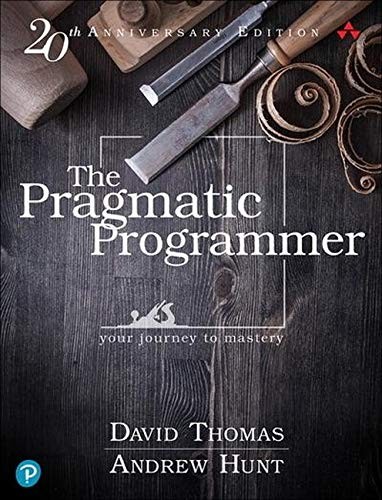 Cover of The Pragmatic Programmer by David Thomas & Andrew Hunt