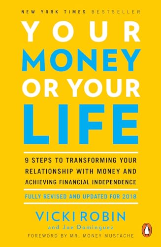 Cover of Your Money or Your Life by Vicki Robin, Joe Dominguez